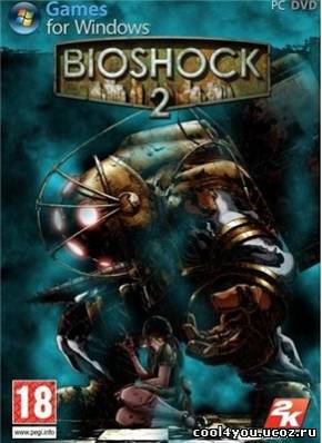 BioShock 2 (2010/RUS/Repack)