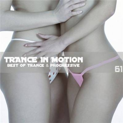 Trance In Motion 61 (2010)