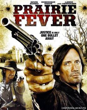 Лихорадка Прерии / Prairie Fever (2008) DVDRip