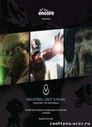 ILM: Создание невозможного / ILM: Creating the Impossible (2010/HDTVRip)