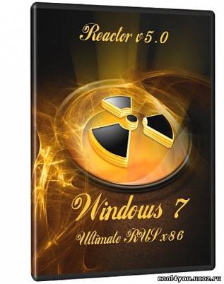 Windows 7 Ultimate RUS x86 Reactor v5.0