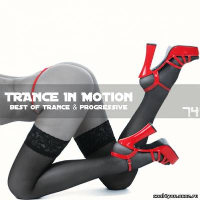 Trance In Motion 74 (2011)