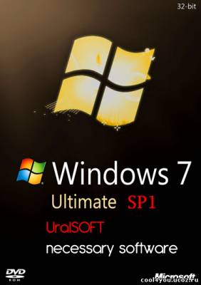 Windows 7 SP1 x86 Ultimate UralSOFT necessary software (RUS/2011)