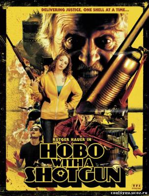 Бомж с дробовиком / Hobo with a Shotgun (2011/HDTVRip)