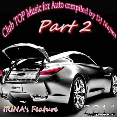 Club TOP music for Auto compiled by DJ Najim 2 (2011)