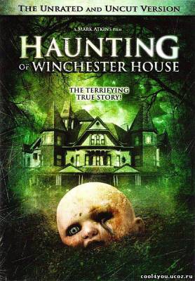 Призраки дома Винчестеров / Haunting of Winchester House (2009/DVDRip)