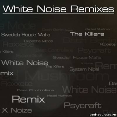 White Noise - The Remixes EP (2011)