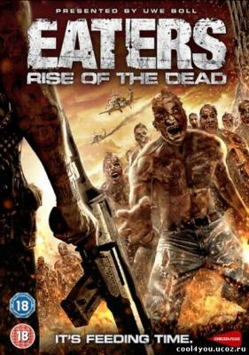 Пожиратели / Eaters - Rise Of The Dead (2011) DVDRip