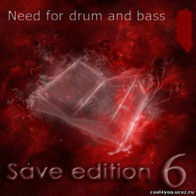 Need For Drum And Bass: Save Edition 6 (2011)