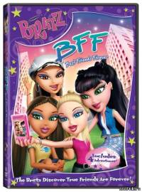 Братц. Подружки навсегда / Bratz. Best Friends Forever (2011) DVDRip