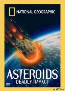 National Geographic: Удар астероида / National Geographic: Asteroid Impact (2009) SATRip